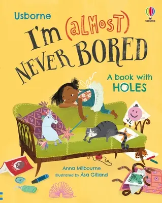 Nu sunt (aproape) niciodată plictisit - I'm (Almost) Never Bored