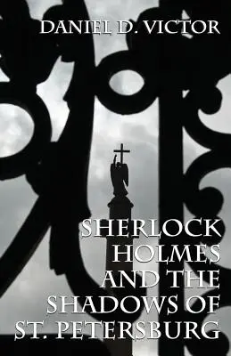 Sherlock Holmes și Umbrele din Sankt Petersburg - Sherlock Holmes and The Shadows of St Petersburg