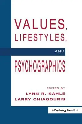 Valori, stiluri de viață și psihografii - Values, Lifestyles, and Psychographics