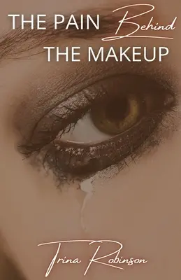 Durerea din spatele machiajului - The Pain Behind The Makeup