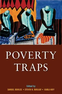Capcanele sărăciei - Poverty Traps