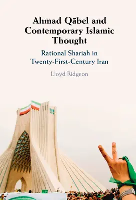 Ahmad Qābel și gândirea islamică contemporană - Ahmad Qābel and Contemporary Islamic Thought
