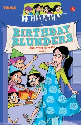 Ina Mina Mynah Mo Birthday Blunders și alte povestiri: Cartea 1 - Ina Mina Mynah Mo Birthday Blunders and Other Stories: Book 1