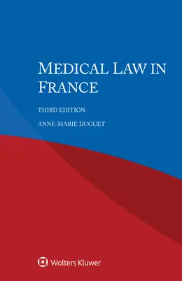 Dreptul medical în Franța - Medical Law in France