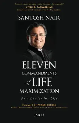Unsprezece porunci ale maximizării vieții: Fii un lider pentru viață - Eleven Commandments of Life Maximization: Be a Leader for Life