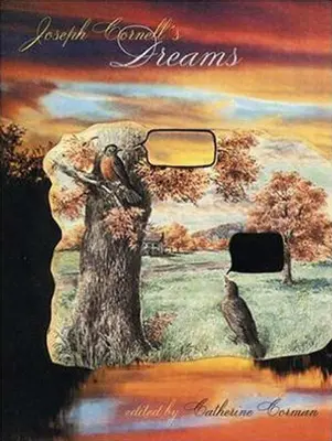 Visele lui Joseph Cornell - Joseph Cornell's Dreams