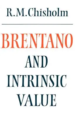 Brentano și valoarea intrinsecă - Brentano and Intrinsic Value