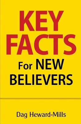Fapte cheie pentru noii credincioși - Key Facts for New Believers