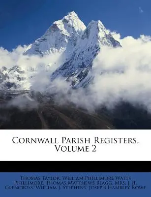 Registre parohiale din Cornwall, volumul 2 - Cornwall Parish Registers, Volume 2