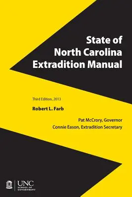 Manualul de extrădare al statului Carolina de Nord - State of North Carolina Extradition Manual