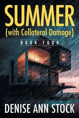 Vara (cu pagube colaterale): Cartea a patra - Summer (with Collateral Damage): Book Four