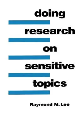 Efectuarea de cercetări pe teme sensibile - Doing Research on Sensitive Topics