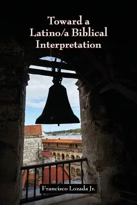 Către o interpretare biblică latino/a - Toward a Latino/a Biblical Interpretation