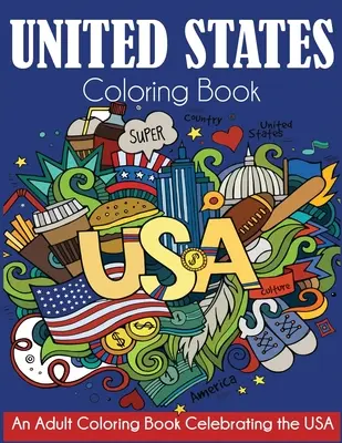 Statele Unite ale Americii Carte de colorat - United States Coloring Book