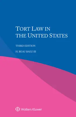 Legea răspunderii civile delictuale în Statele Unite - Tort Law in the United States