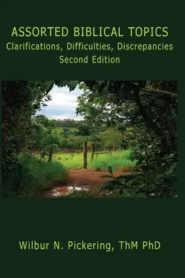 Diverse subiecte biblice: Clarificări, Dificultăți, Discrepanțe, Otravă - Assorted Biblical Topics: Clarifications, Difficulties, Discrepancies, Poison