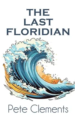 Ultimul Floridian - The Last Floridian