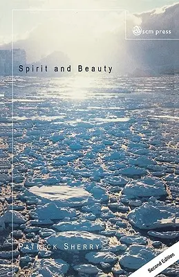 Spirit și frumusețe: O introducere în estetica teologică - Spirit and Beauty: An Introduction to Theological Aesthetics