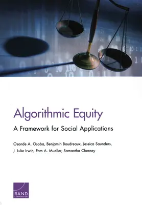 Algoritmic Equity: Un cadru pentru aplicațiile sociale - Algorithmic Equity: A Framework for Social Applications