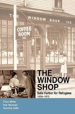 The Window Shop: Portul sigur pentru refugiați - The Window Shop: Safe Harbor for Refugees