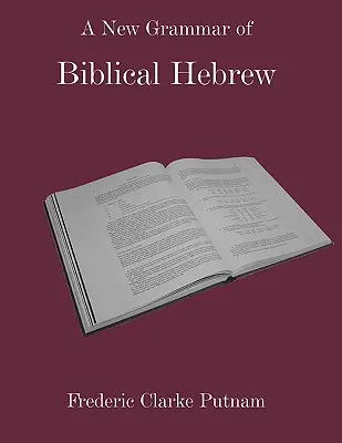 O nouă gramatică a ebraicii biblice - A New Grammar of Biblical Hebrew