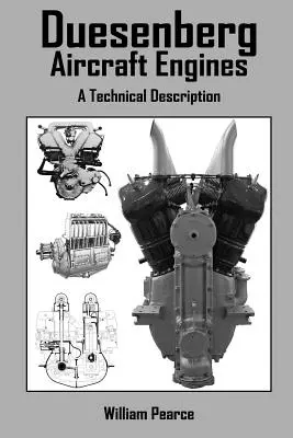 Motoare de avioane Duesenberg: O descriere tehnică - Duesenberg Aircraft Engines: A Technical Description