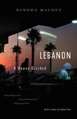 Liban: O casă divizată - Lebanon: A House Divided
