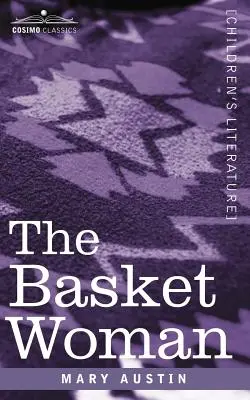 Femeia coș - The Basket Woman