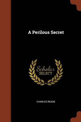 Un secret periculos - A Perilous Secret