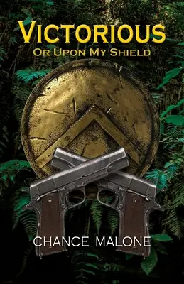 Victorios sau Pe scutul meu - Victorious or Upon My Shield