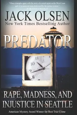 Predator: Violul și nedreptatea în Seattle - Predator: Rape and Injustice in Seattle