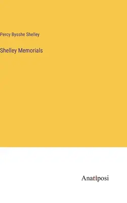 Memoriale Shelley - Shelley Memorials