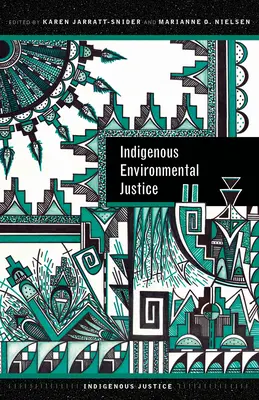 Justiție ecologică indigenă - Indigenous Environmental Justice