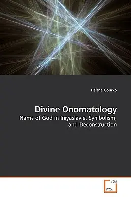 Onomatologie divină - Divine Onomatology