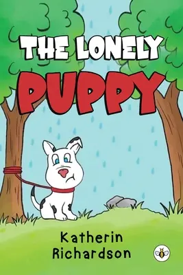 Cățelușul singuratic - The Lonely Puppy