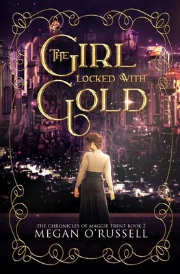 Fata încuiată cu aur - The Girl Locked With Gold