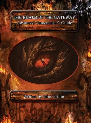 Tărâmul porții: Ghid avansat pentru Gamemaster - The Realm of the Gateway: Advanced Gamemaster Guide