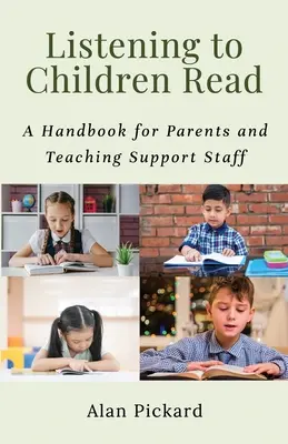 Ascultarea copiilor la lectură: Un manual pentru părinți și personalul didactic auxiliar - Listening to Children Read: A Handbook for Parents and Teaching Support Staff