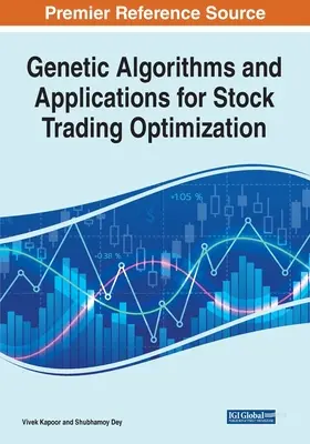 Algoritmi genetici și aplicații pentru optimizarea tranzacțiilor cu acțiuni - Genetic Algorithms and Applications for Stock Trading Optimization