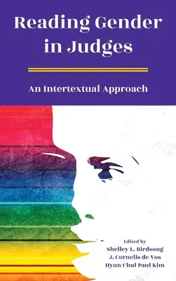 Lectura genului în Judecători: O abordare intertextuală - Reading Gender in Judges: An Intertextual Approach