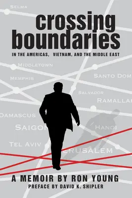 Trecerea frontierelor în America, Vietnam și Orientul Mijlociu - Crossing Boundaries in the Americas, Vietnam, and the Middle East