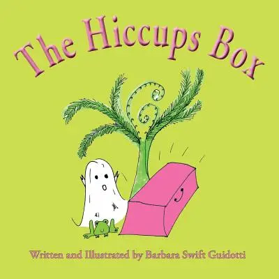 Cutia cu sughițuri - The Hiccups Box