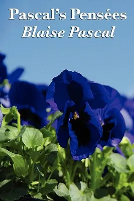 Pensees de Pascal - Pascal's Pensees