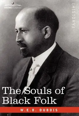 Sufletele negrilor (The Souls of Black Folk) - The Souls of Black Folk