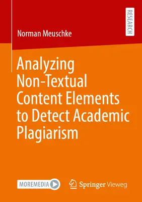 Analiza elementelor de conținut non-textual pentru detectarea plagiatului academic - Analyzing Non-Textual Content Elements to Detect Academic Plagiarism