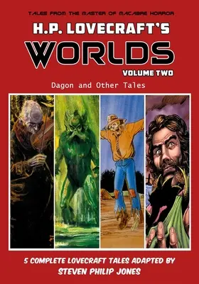 Lumile lui H.P. Lovecraft - volumul doi: Dagon și alte povestiri - H.P. Lovecraft's Worlds - Volume Two: Dagon and Other Tales