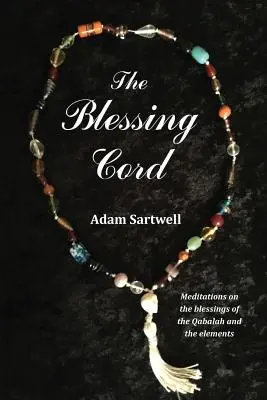 Cordonul binecuvântării - The Blessing Cord