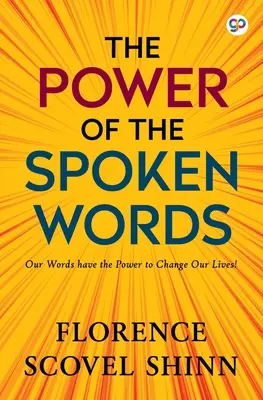 Puterea cuvântului rostit (The Power of the Spoken Word) - The Power of the Spoken Word