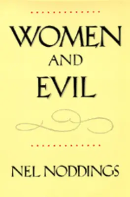 Femeile și răul - Women and Evil