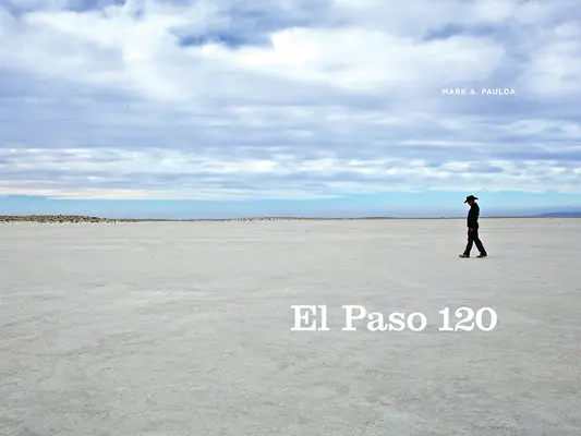 El Paso 120: Marginea sud-vestului - El Paso 120: Edge of the Southwest